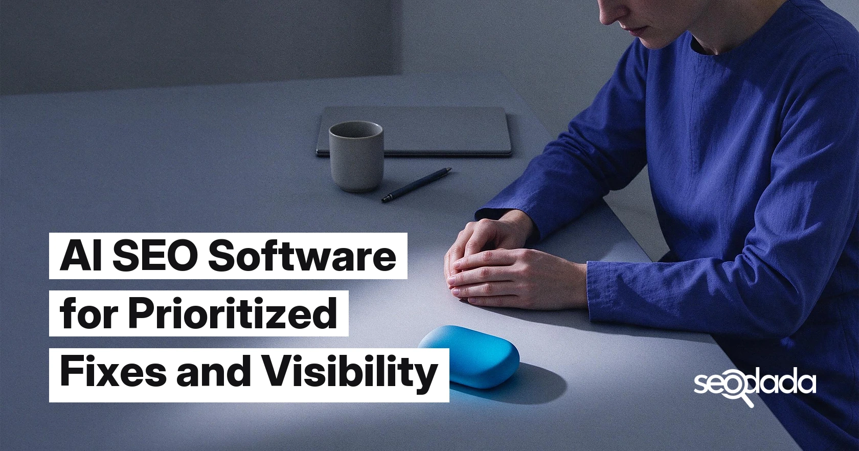 AI SEO Software for Prioritized Fixes and Visibility