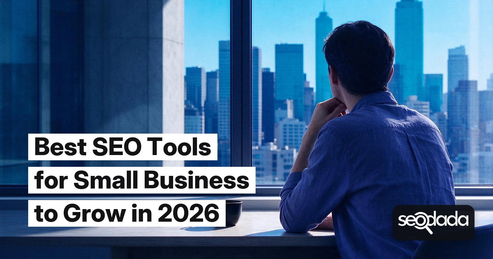 Best SEO Tools for Small Business to Grow in 2026