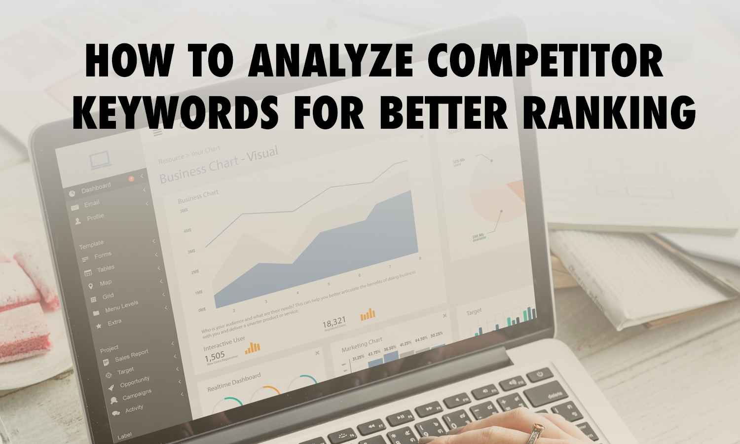 How to Analyze Competitor Keywords for Better Ranking